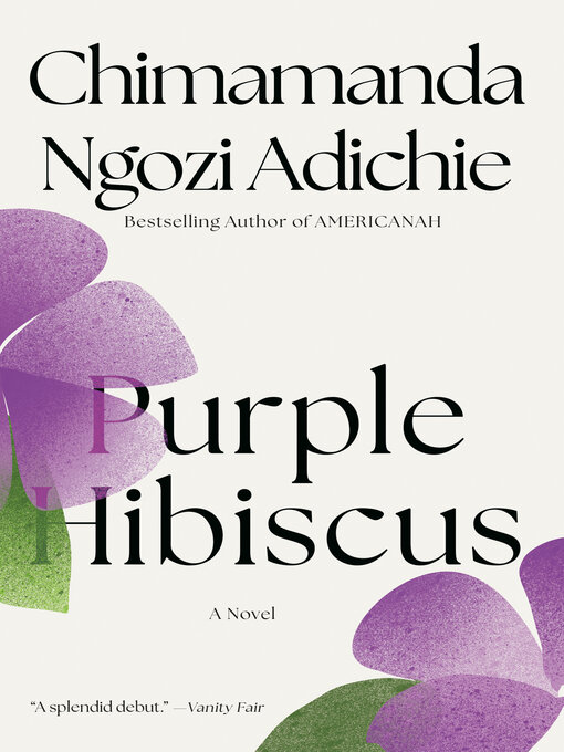 Title details for Purple Hibiscus by Chimamanda Ngozi Adichie - Available